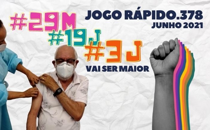 Jogo Rápido 378 – Fora Bolsonaro IBGE RESISTE – número exato, comida no  prato e vacina no braço!